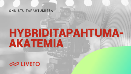 Hybriditapahtuma-akatemia