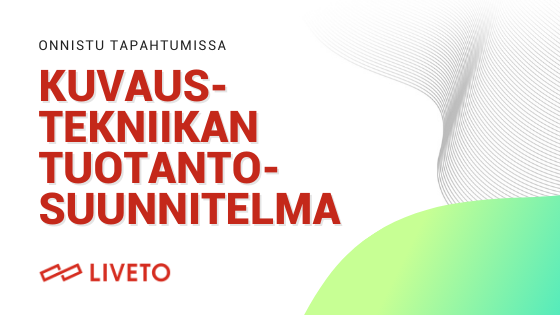 Kuvaustekniikan tuotantosuunnitelma