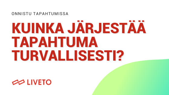 Kuinka järjestää turvallisesti