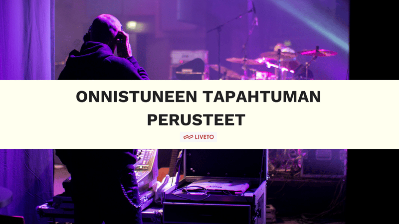 Onnistuneen tapahtuman perusteet