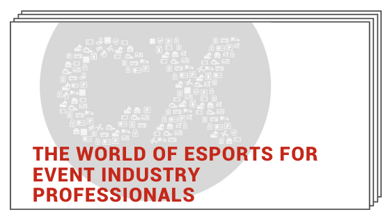 The world of eSports for event industry professionals