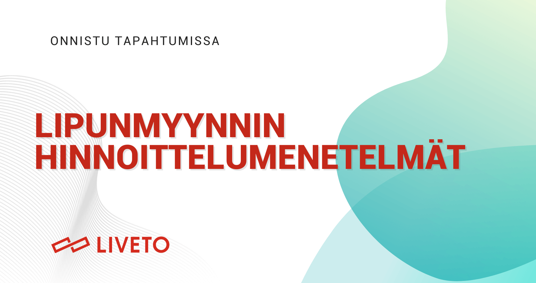 Lipunmyynnin hinnoittelumenetelmät opas